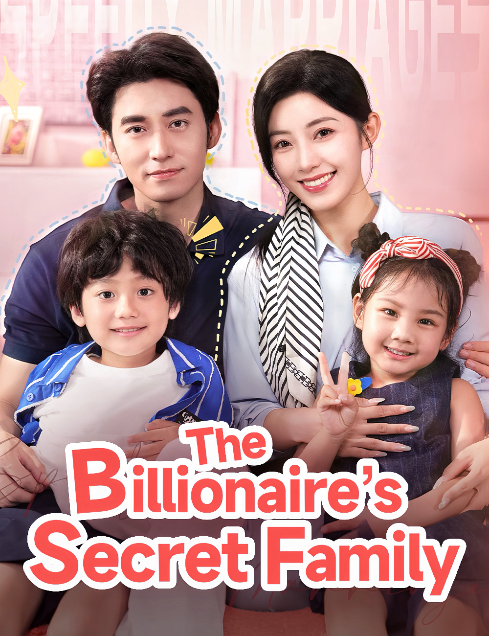The Billionaire’s Secret Family Drama China The Billionaire’s Secret Family sub Indo - poster