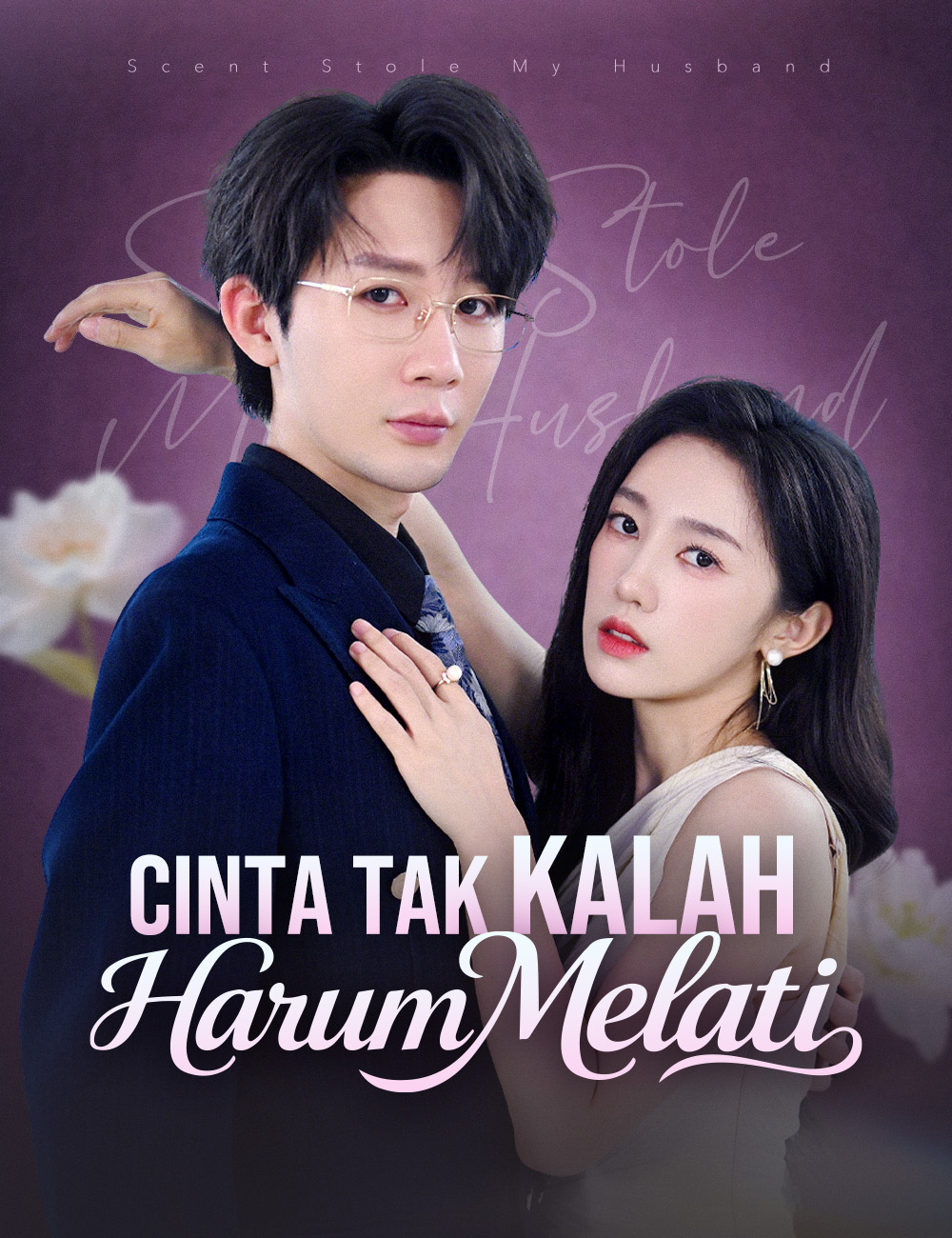 Drama China Cinta Tak Kalah Harum Melati  sub Indo - poster