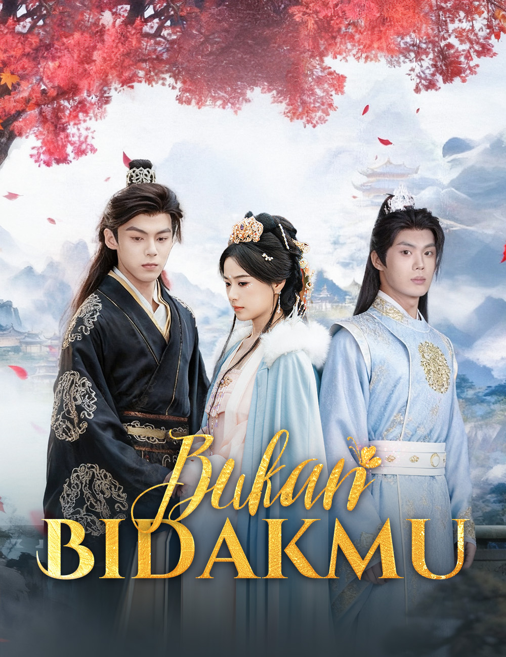 Drama China Bukan Bidakmu sub Indo - poster